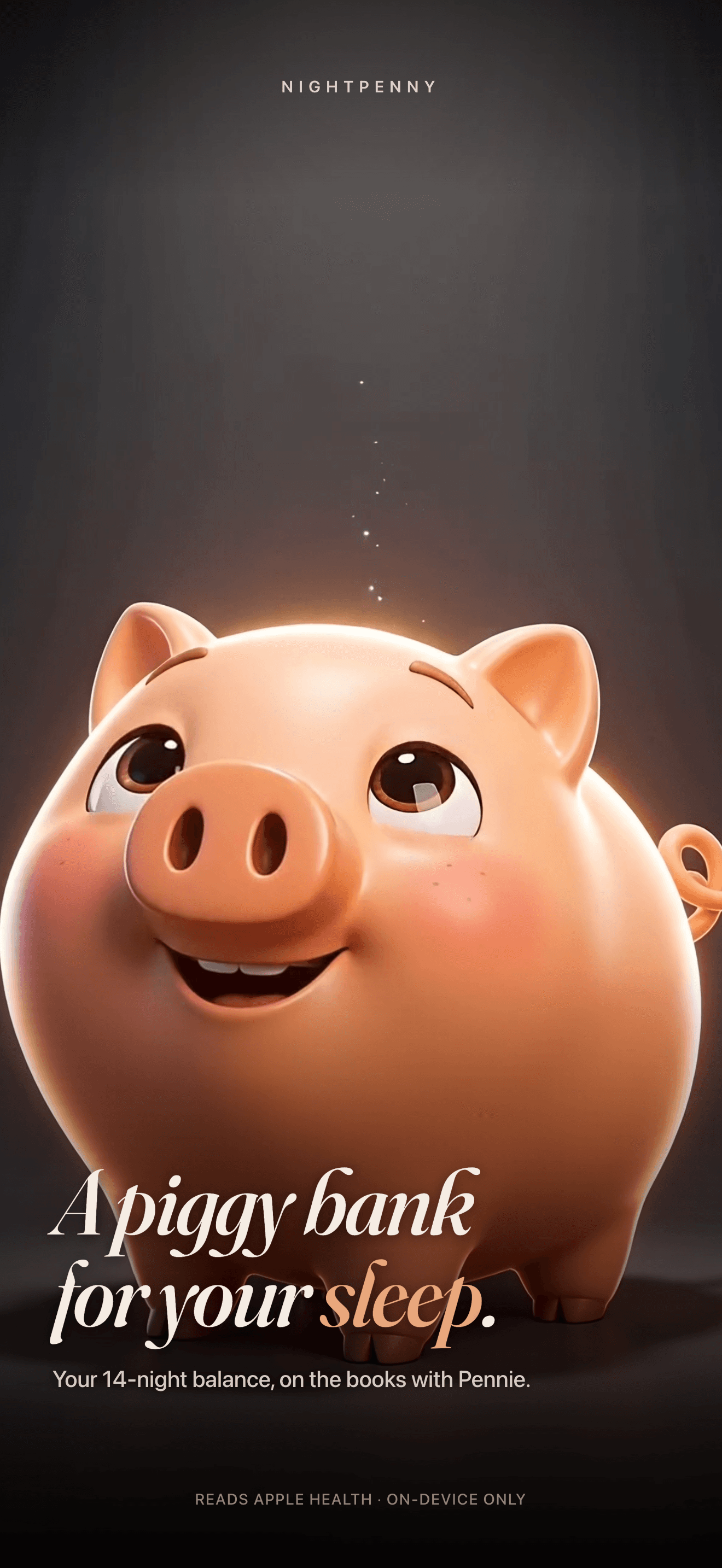 Nightpenny hero: Pennie, a warm copper piggy bank, with the wordmark above and a tagline below.